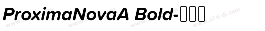 ProximaNovaA Bold字体转换
